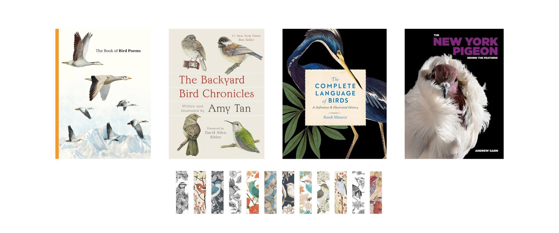 Plain graphic with, from left to right, The Book of Bird Poems, The Backyard Bird Chronicles by Amy Tan, The Complete Language of Birds by Randi Minetor, The New York Pigeon by Andrew Garn, and a collection of bird bookmarks.